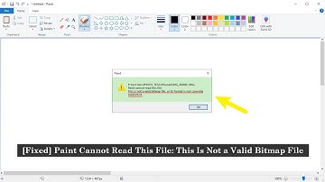 Paint Cannot Read This File: This Is Not a Valid Bitmap File? How to Fix It on Windows 10 /11