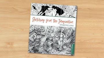 Sketching from the Imagination: Storytelling (book flip)