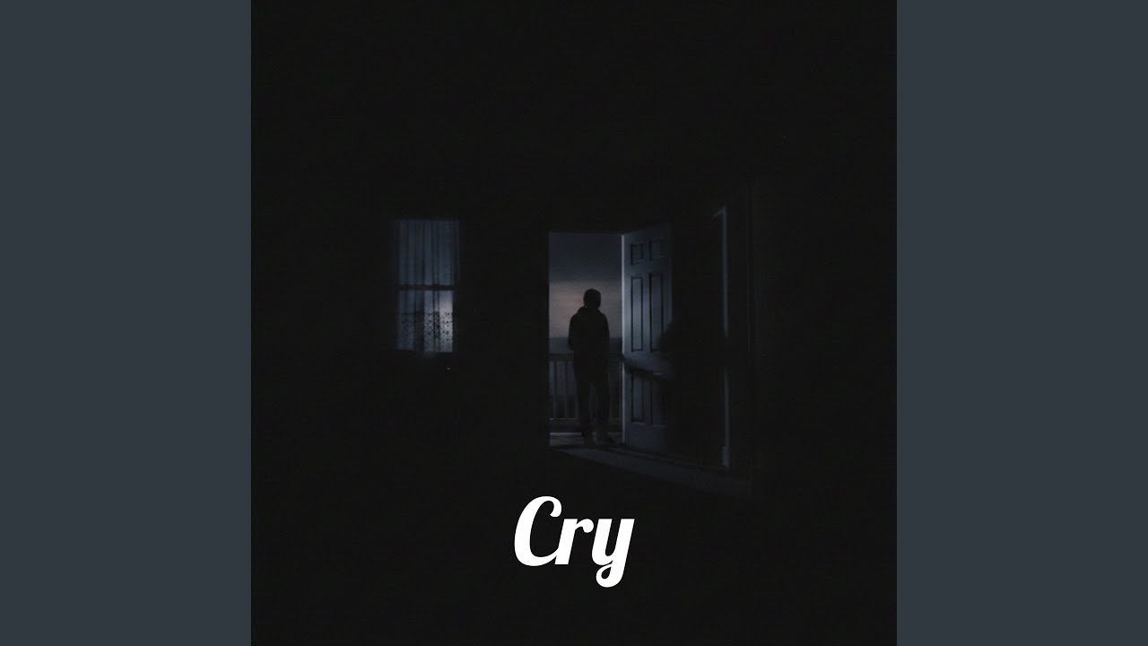 Watch Cry on YouTube Watch Cry on YouTube