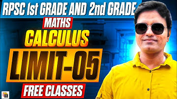 LIMIT | CALCULUS | RPSC 1st & 2nd grade math