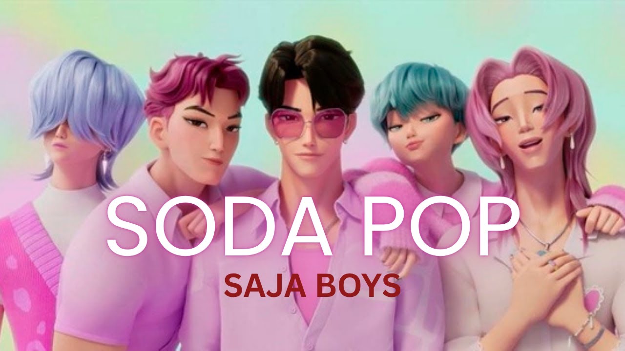 Saja Boys-Soda Pop(Lyrics) Kpop Demon Hunters Saja Boys-Soda Pop(Lyrics) Kpop Demon Hunters