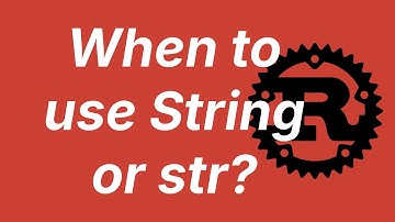 When to use String and &str? | Learn Rust part 26