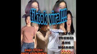 Kumpulan tik tok chika yg lagi viral!!