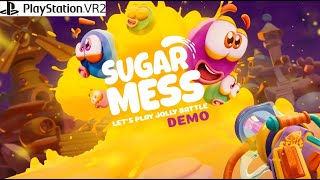 Sugar Mess - Let's Play Jolly Battle DEMO on PS VR2 screenshot 5