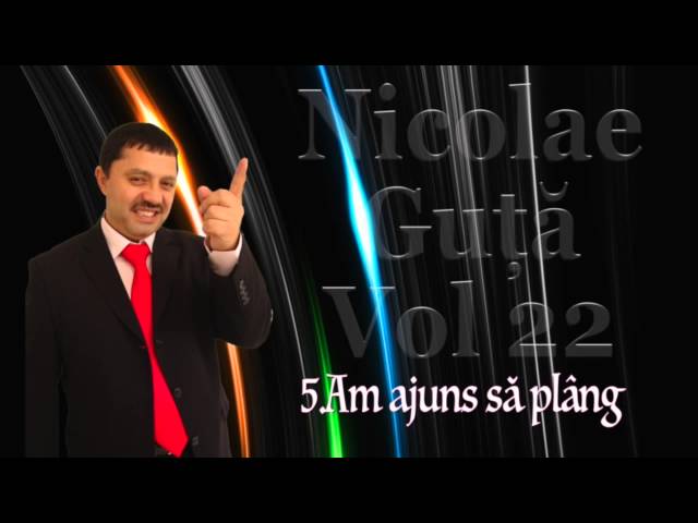 Nicolae Guta -  Cel mai Frumos Colaj , Vol 22 class=