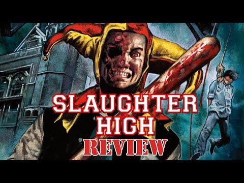 Slaughter High – Horror Movie Review Slaughter High – Horror Movie Review