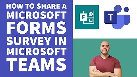 How To Share a Microsoft Forms Survey in Microsoft Teams