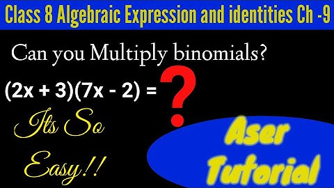 Class 8 Math Ex 9.4|Algebraic expression and Identities|C8m8.Aser