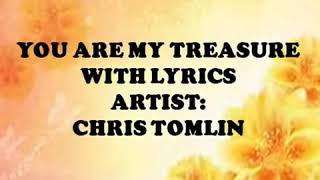 Watch Chris Tomlin You Are My Treasure video