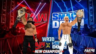 WR3D 2K26 WRESTLEMANIA 42 EDITION BY SHUBSEN | NEW CHAMPIONS! PART-3|