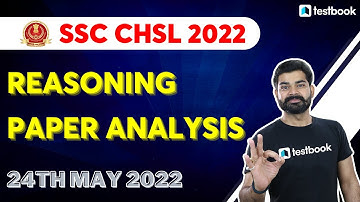 SSC CHSL Reasoning Analysis 2022 | 24 May | SSC CHSL Reasoning Asked Question + Review | Abhinav Sir