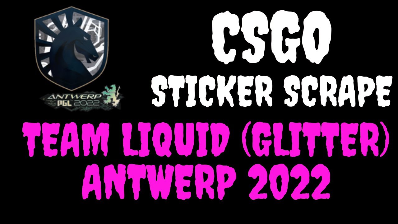 CSGO - Sticker | Team Liquid (Glitter) | Antwerp 2022 - Scrape ...