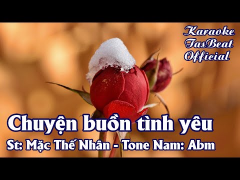 Video Karaoke Chuyện Buồn Tình Yêu Tone Nam | TAS BEAT - youtube