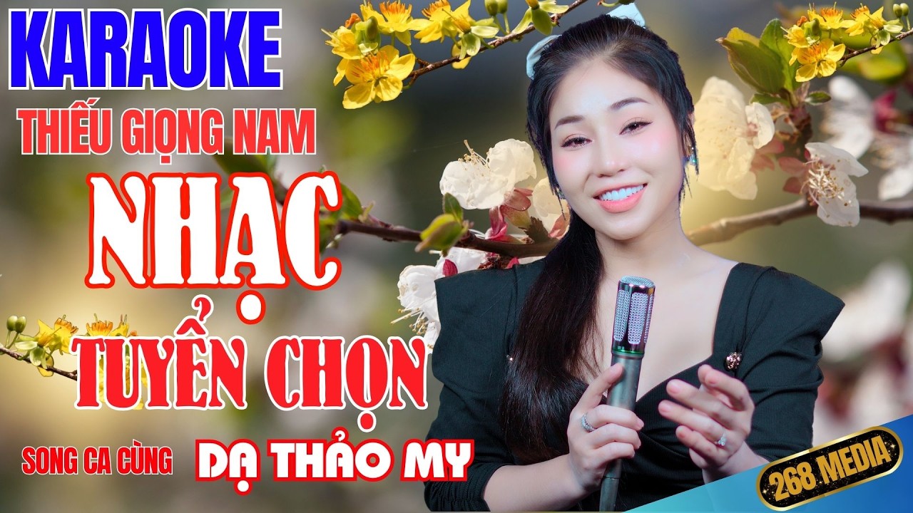 NHẠC TUYỂN CHỌN KARAOKE - Song Ca Cùng Dạ Thảo My | Thiếu Giọng Nam