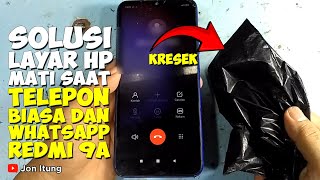 Solution for Dead Screen on Redmi 9A During Normal Calls and WhatsApp