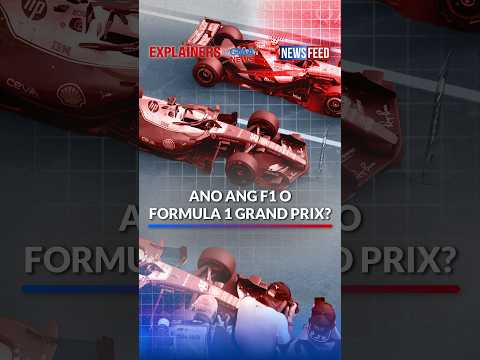 Ano ang F1 o Formula 1 Grand Prix? | GMA News Feed