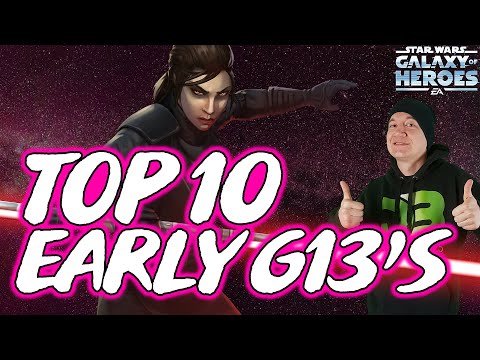 TOP 10 Early G13 Characters You Should Have! SWGOH