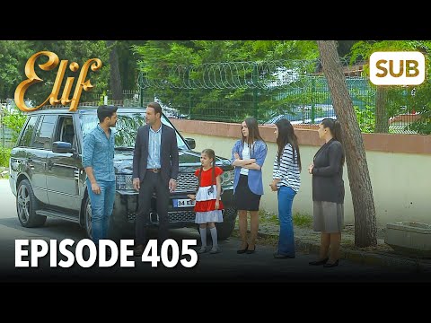Elif Episode 405 | English Subtitle