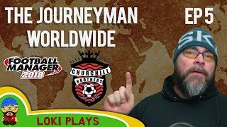 FM18 - Journeyman Worldwide - EP5 - Durand Cup - Churchill Bros India - Football Manager 2018