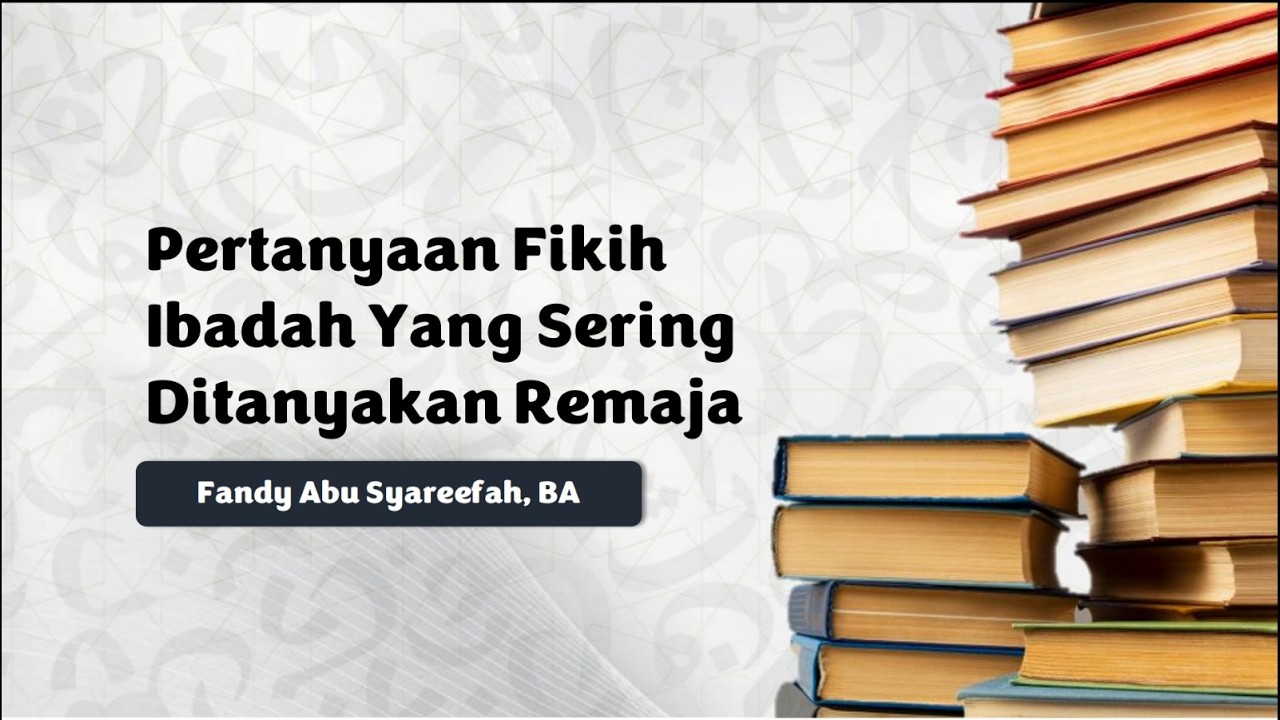 Kajian Ramadhan : Fiqih GEN - Z Bersama Ustadz Fandy Abu Syareffaha
