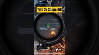 Bgmi Tdm 2x Scope Kill 😱 #tdmbgmi #bgmigame #2xscope #tdmgame #bgmitdm #bgmitrending #bgmipro