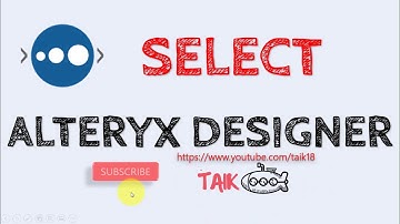 Select Alteryx Designer (1-7) TAIK18 Power BI