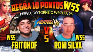 🔴Prévia TORNEIO REGRA wSS KOF 98 || FBitoKOF 🆚 Roni Silva || REVANCHE || KOF AO VIVO