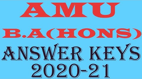 ANSWER KEYS AMU B.A (HONS) 2020-21|| SERIES A & B|| AMU B.A(HONS) ANSWER KEYS 2020-21|| UNOFFICIAL