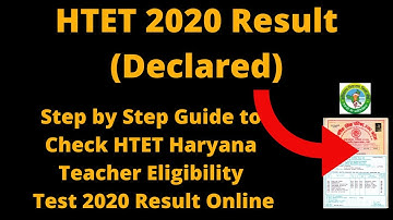 HTET 2020 Result (Declared) - How to Check HTET Haryana Teacher Eligibility Test 2020 Result Online