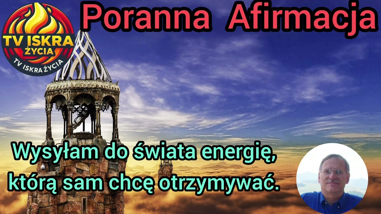 @Iskra- j2f Wysyłam do świata energię, którą sam chcę otrzymywać. 20.07.2026