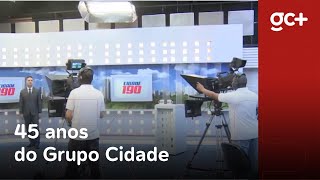 45 years of Grupo Cidade. Remember the history of Cidade 190.