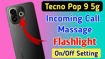 Tecno pop 9 5g incoming call flash light setting/Tecno pop 9 5g me incoming call flash light on