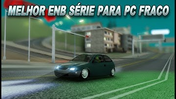 MELHOR ENB SERIE PC FRACO 2025 PARA MTA (GRAFICOS REALISTAS)