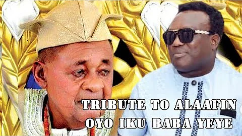 King Saheed Osupa Obanla TRIBUTE TO ALAAFIN OYO IKU BABA YEYE