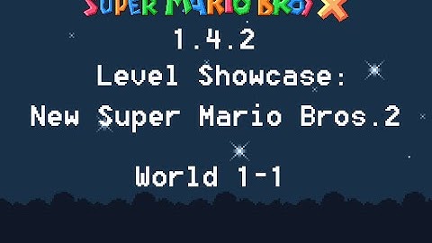 SMBX 1.4.2 Level: NSMB2 W1-1