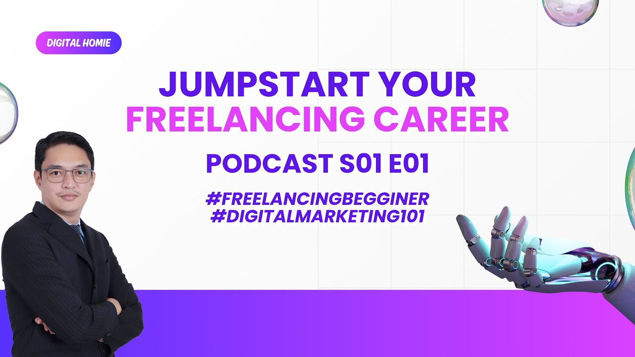 Jumpstart Your Freelancing Career Podcast  S01 E01 