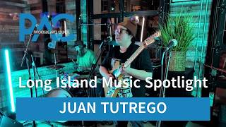 Juan Tutrego - Long Island Music Spotlight (LIVE)