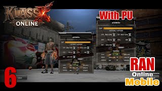 RAN ONLINE Mobile - KlassX Online | BRAWLER POW RE BUILD walkthrough part 6 | Open World MMORPG game