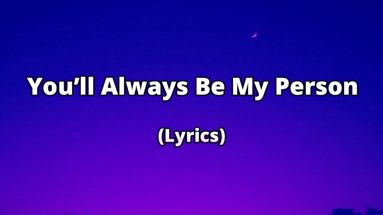 You’ll Always Be My Person – Heartfelt Song About Long-Term Love & Connection