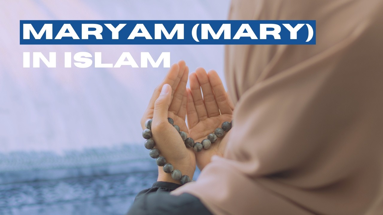Mary (Maryam) in Islam - YouTube