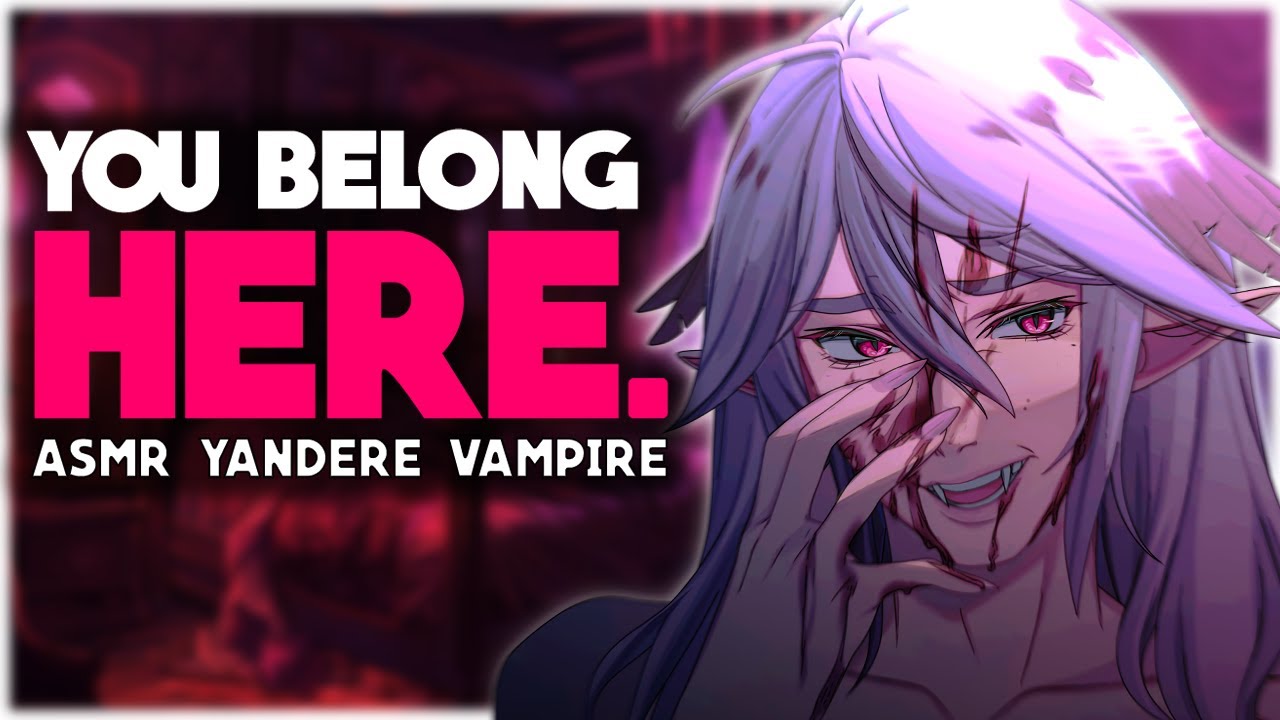 Yandere Vampire Left You Nowhere to Run【ASMR, Possessive, M4A, Obsessive, Dark Roleplay】