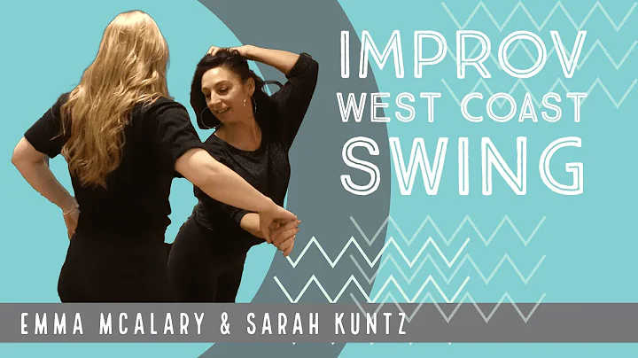 West Coast Swing Improv | Emma McAlary & Sarah Kuntz
