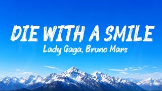 Download lagu Lady Gaga & Bruno Mars – Die With A Smile 'Lyrics 