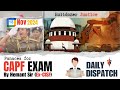 18th November I DAILY DISPATCH DISCUSSION I CAPF AC I LEARNINGCAPF  BY HEMANT SIR (Ex-CISF)