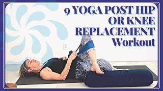 9 Yoga Post Hip or Knee Replacement Workout to Retrain Movement Patterns | Yoga with Susi Hately