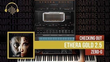 Checking Out: Ethera Gold 2 5 by Zero-G