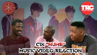 CIX "Numb" Music Video Reaction