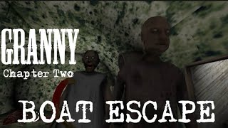 Granny: Chapter Two | Boat Escape