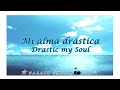 Drastic my Soul  - Mikio Shasei  (Subtitulado al espa&ntilde;ol)