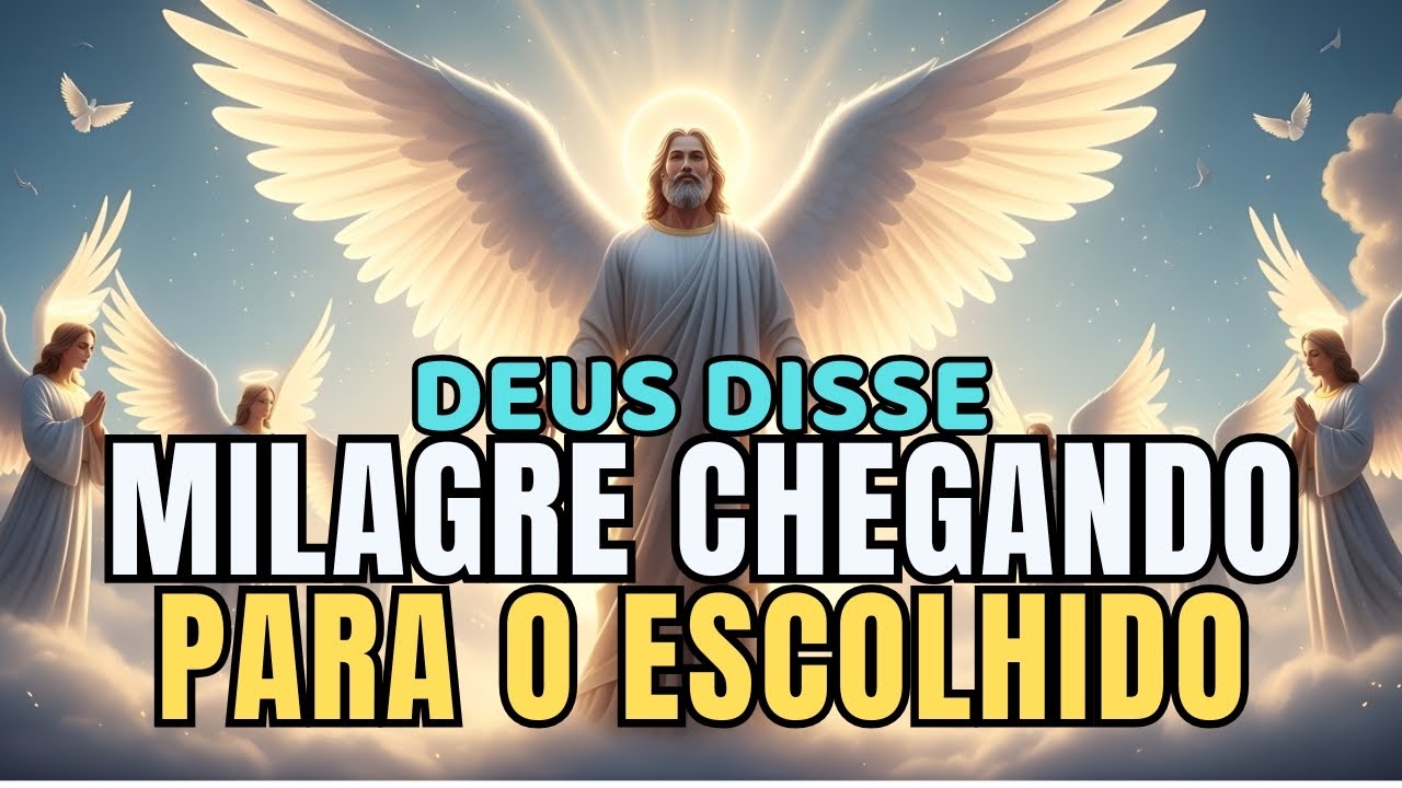 Escolhidos: Um Milagre Está Chegando — Seu Trabalho Vai Sumir Para Sempre!
